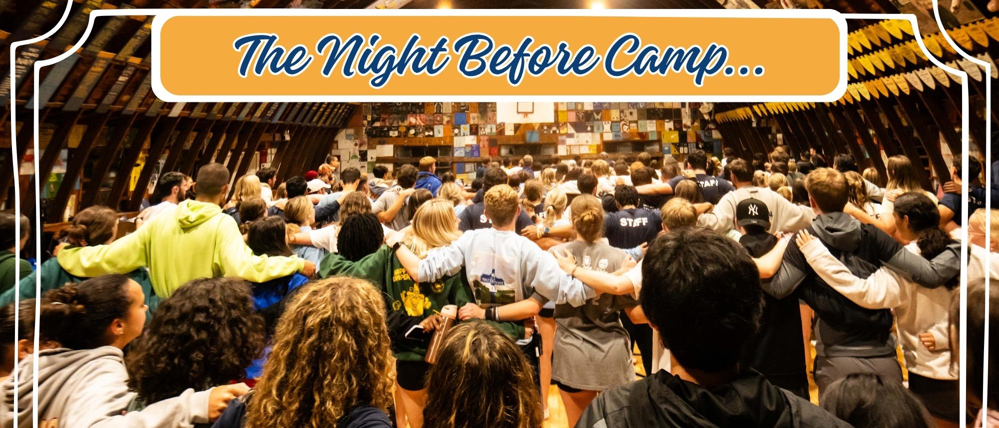 The Day Before Camp